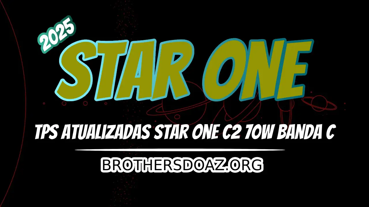 Leia mais sobre o artigo Lista de TPs Atualizadas Star One C2 70w Banda C 2025