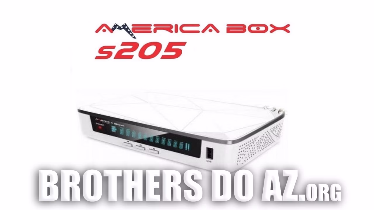 Leia mais sobre o artigo AmericaBox S205 Atualização V3.10 – 19/11/2025
