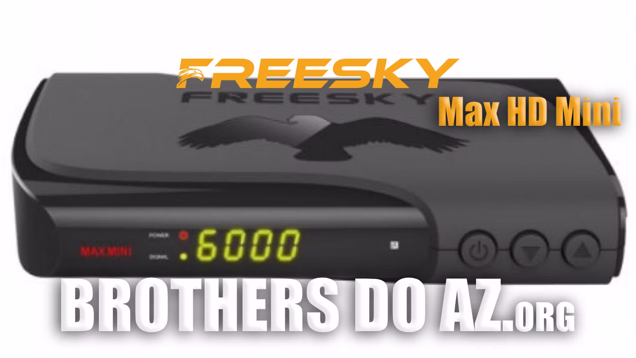 Leia mais sobre o artigo Freesky Max HD Mini Atualização V2.06 – 09/09/2026