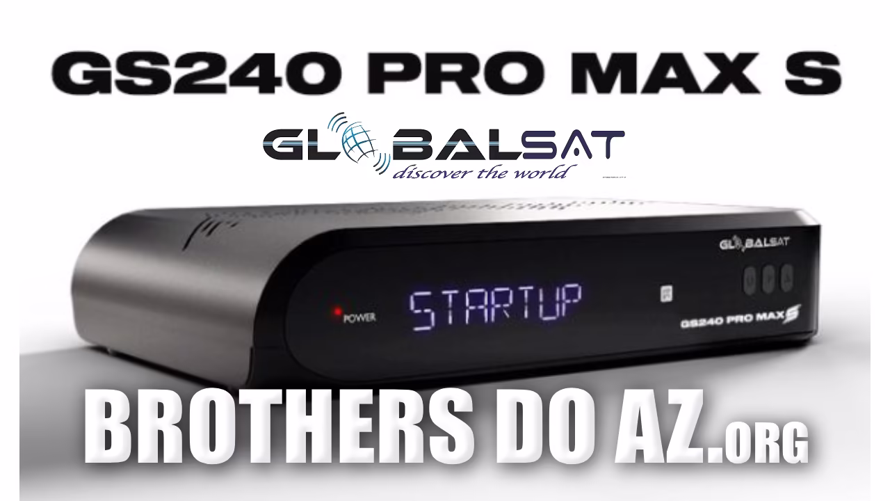 Leia mais sobre o artigo Globalsat GS240 Pro Max S Atualização V112 – 08/09/2026
