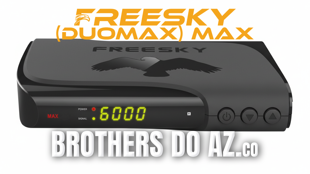 Leia mais sobre o artigo Freesky DuoMax (Max) Atualização V3.44 – 08/09/2026