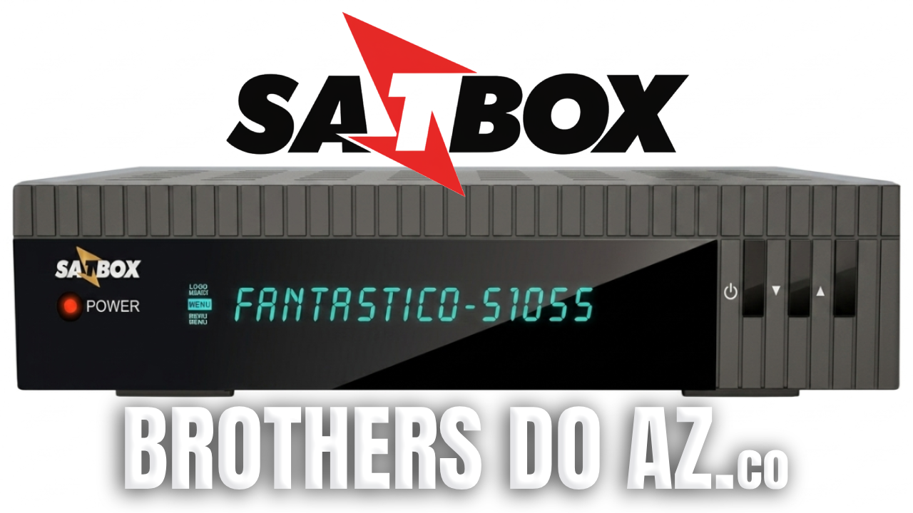 Leia mais sobre o artigo SATBOX Fantastico S1055 Atualização V6.0 – 15/06/2026
